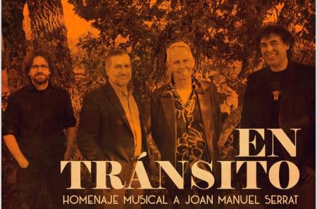 "EN TRÁNSITO" Homenaje musical a JOAN MANUEL SERRAT