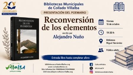 Presentación del poemario "Reconversión de los elementos" escrito por Alejandro Nuño