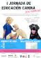 I Jornada de Educación Canina en Familia